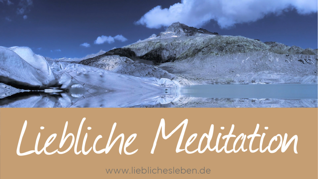 Liebliche Meditation